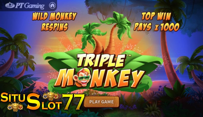 Situs Slot Online Games Playtech Terbaik TRIPLE MONKEY